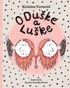 O Duške a Luške