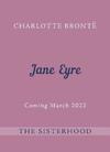 Jane Eyre : The Sisterhood