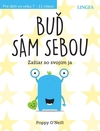 Buď sám sebou