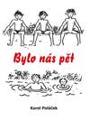 Bylo nás pět