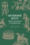 Severské mýty: Ságy, bohovia a hrdinovia