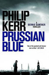 Prussian Blue : Bernie Gunther Thriller
