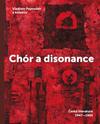 Chór a disonance - Česká literatura 1947-1963