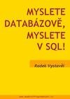 Myslete databázově, myslete v SQL!