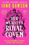 Her Majesty´s Royal Coven