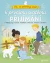 Vše, co potřebuji znát k prvnímu svatému přijímání - Základy víry v kvízech, modlitbách, obrázcích, otázkách a úkolech
