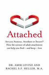 Attached : Are you Anxious, Avoidant or Secure? How the science of adult attachment can help you find - and keep - love