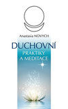 Duchovní praktiky a meditace - 2.vydání