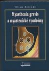 Myasthenia gravis a myastenické syndrómy