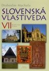 Slovenská vlastiveda VII.