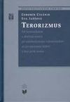 Terorizmus. Od komunikácie s aktérmi teroru pri oslobodzova