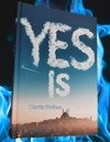 YES IS