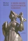 Z dejín Matíc slovanských národov