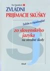 Zvládni prijímacie skúšky zo slovenského jazyka na SŠ